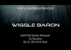 Wiggle Baron live at #10YearsOfBass