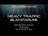 Heavy Traffic b2b BlakStarLine live at #10YearsOfBass