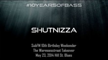 Shutnizza live at #10YearsOfBass