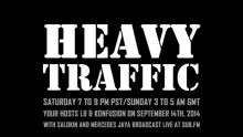 Heavy Traffic Radio: LB & Konfusion with Salokin and Mercedes Jaya – 14th September 2014